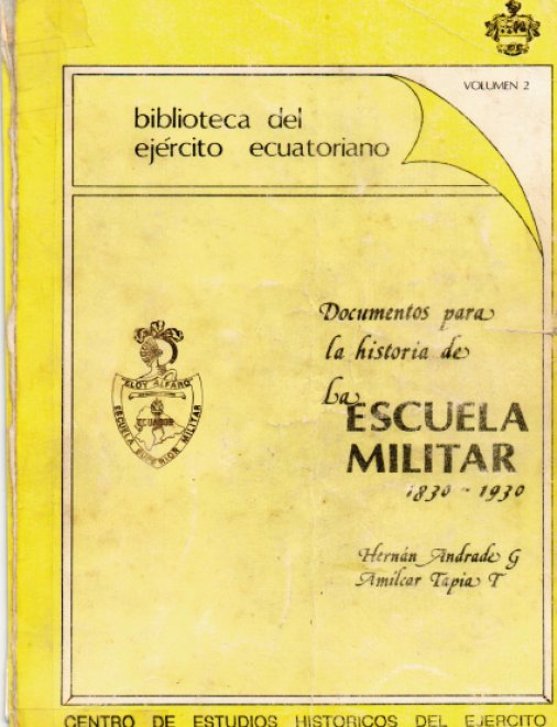 Documentos para la Historia de la Escuela Militar