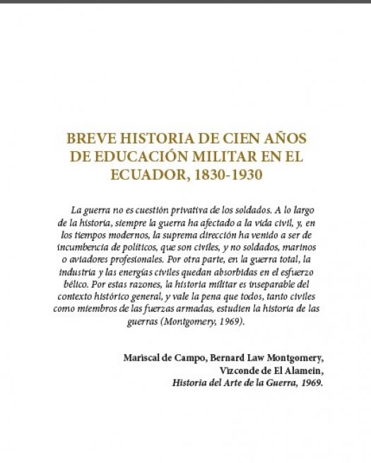 BREVE HISTORIA DE CIEN AÑOS DE EDUCACIÓN MILITAR EN EL ECUADOR